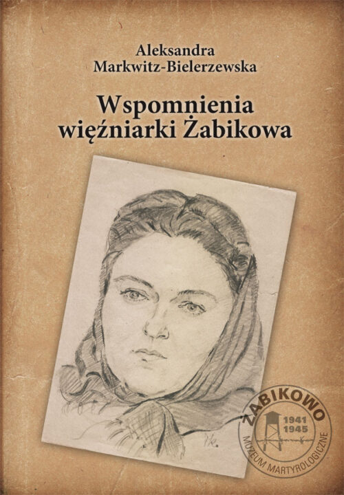 Wspomnienia więźniarki Żabikowa okładka