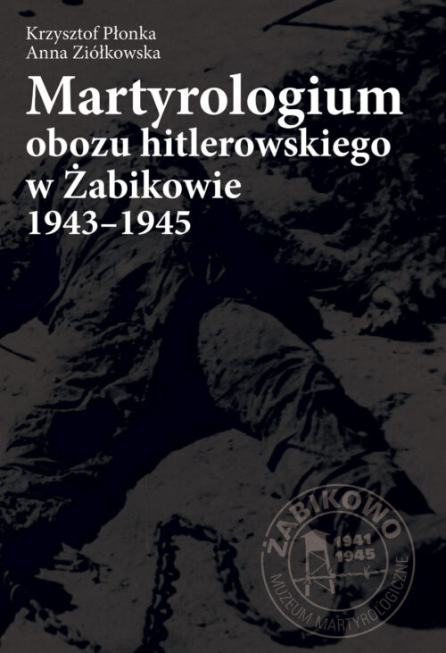 Martyrologium obozu karno-śledczego w Żabikowie okładka