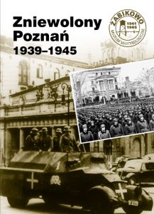 Zniewolony Poznań 1939–1945 okładka