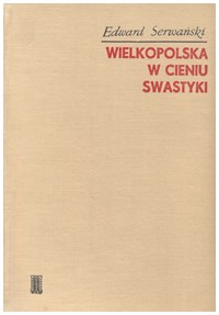 Wielkopolska w cieniu swastyki