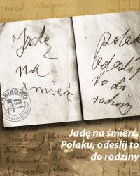 Publikacja Jadę na śmierć. Polaku, odeślij to do rodziny