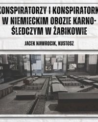 Plakat prezentujący eksponat Muzeum Martyrologii w Żabikowie, przedstawiający makietę byłego obozu i znajdujące się w nim miejsca pamięci.