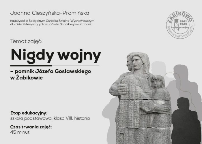 Scenariusz Nigdy Wojny - pomnik Józefa Gosławskiego w Żabikowie