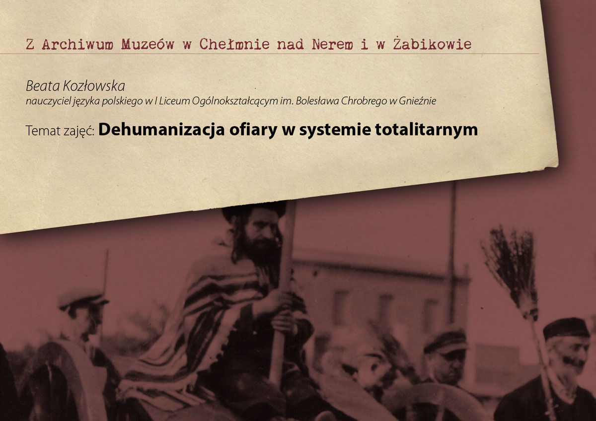 Dehumanizacja ofiary w systemie totalitarnym